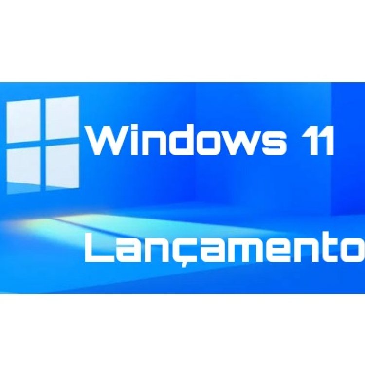 Lançamento do Windows 11