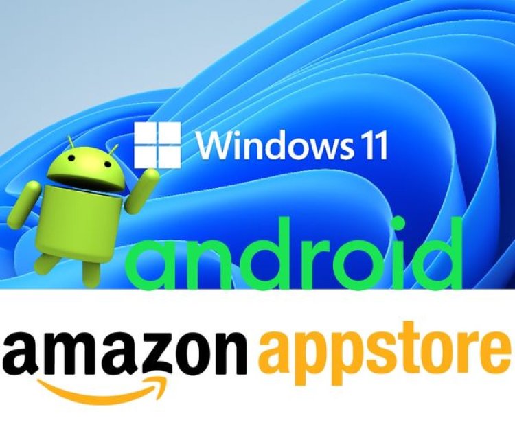 Poderemos rodar aplicativos android no windows 11 !