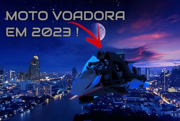 Moto voadora em 2023 !!